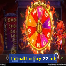 formatfactory 32 bits